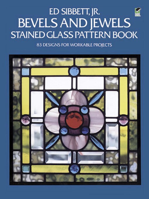 Title details for Bevels and Jewels Stained Glass Pattern Book by Ed Sibbett - Wait list